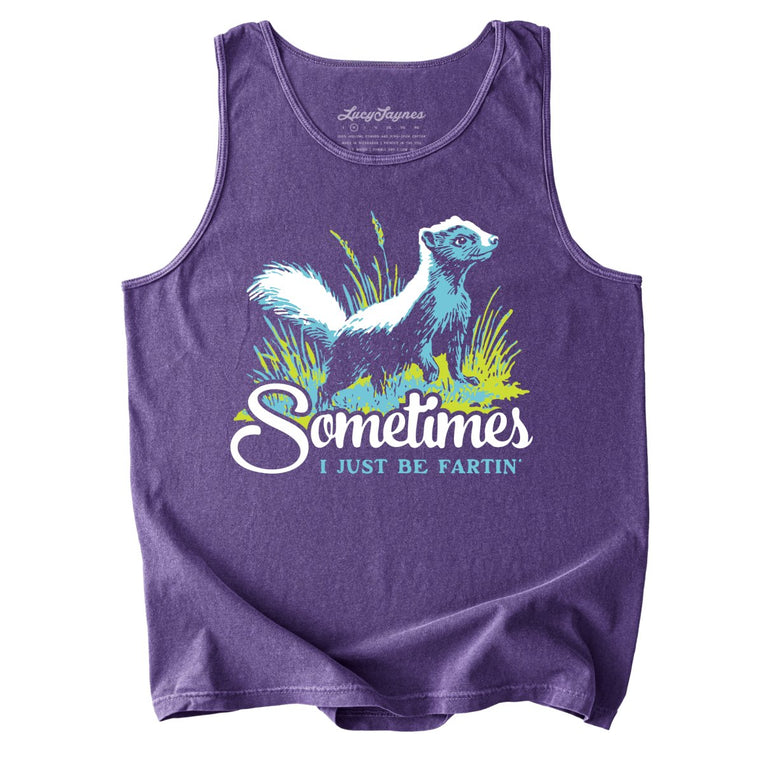 Sometimes I Just Be Fartin' Comfort Colors Graphic Tank Top - Grape