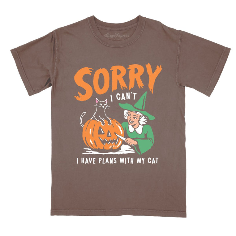 Sorry I Can't I Have Plans With My Cat - Espresso - Comfort Colors Tee