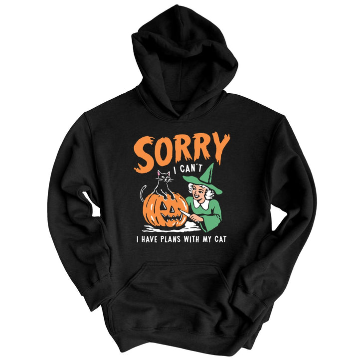 Sorry I Can't I Have Plans With My Cat Hoodie