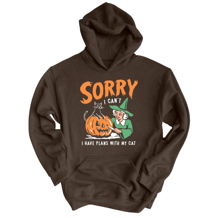 Sorry I Can't I Have Plans With My Cat - Dark Chocolate - Unisex Hoodie
