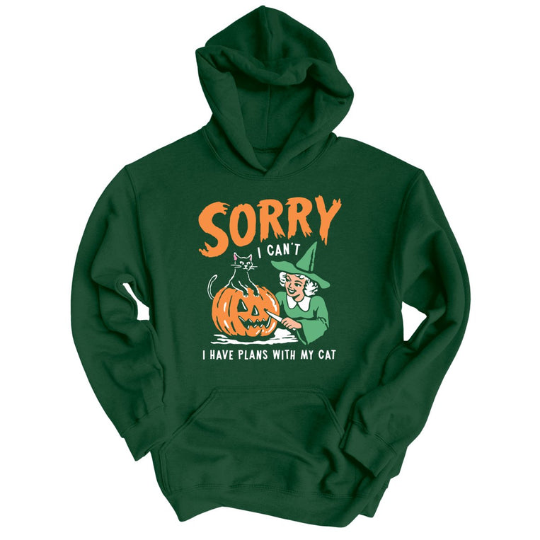 Sorry I Can't I Have Plans With My Cat - Forest Green - Unisex Hoodie