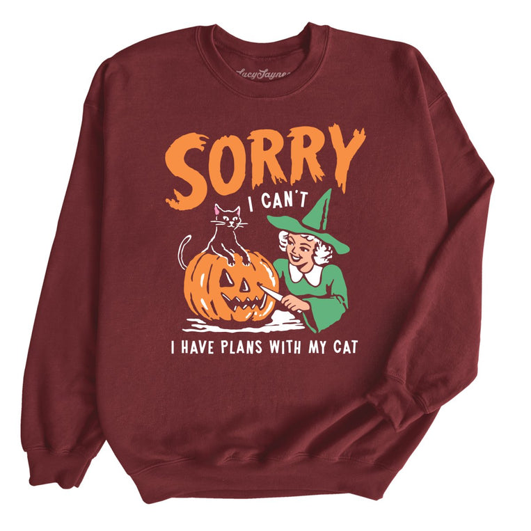 Sorry I Can't I Have Plans With My Cat - Maroon - Unisex Sweatshirt