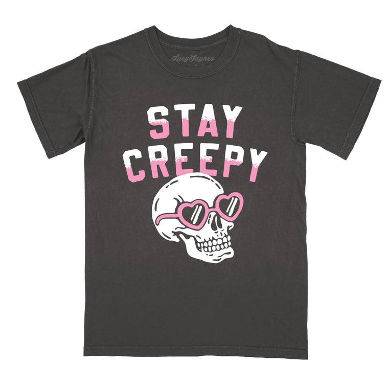 Stay Creepy - Pepper - Comfort Colors Tee