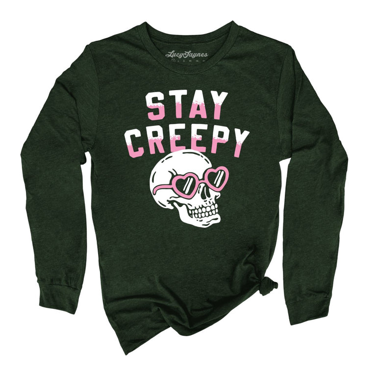 Stay Creepy - Heather Forest - Unisex Long Sleeve T-Shirt