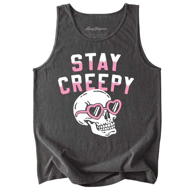 Stay Creepy - Pepper - Tank Top