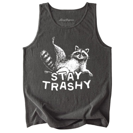 Stay Trashy Comfort Colors Tank Top