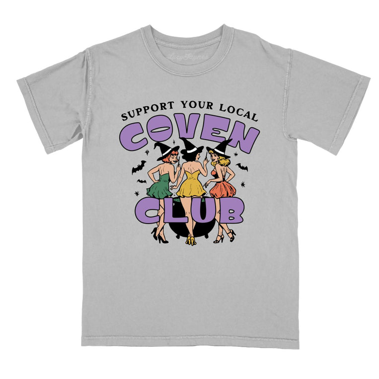 Support Your Local Coven Club - Granite - Comfort Colors Tee