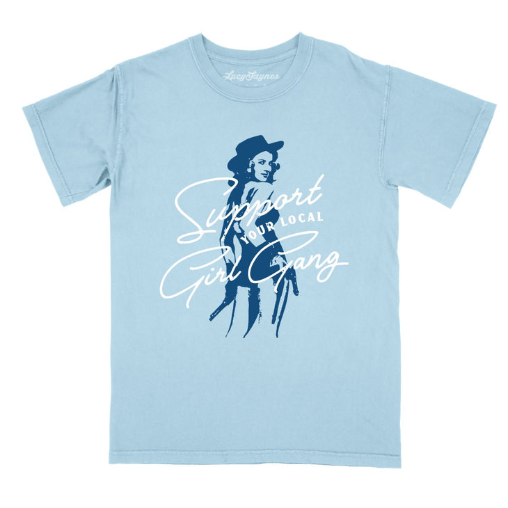 Support Your Local Girl Gang Comfort Colors Tee
