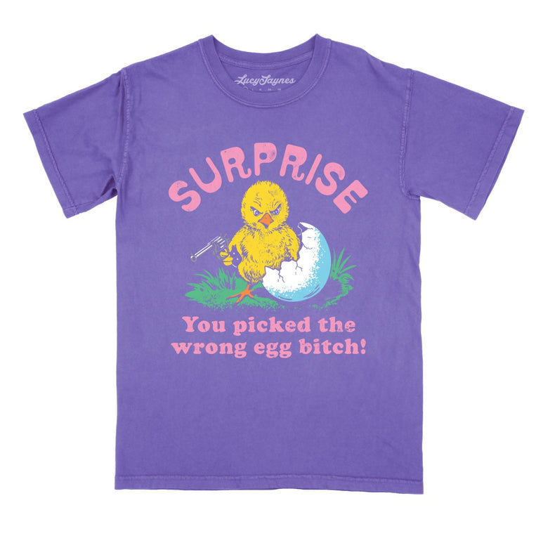 Surprise You Picked The Wrong Egg - Violet - Comfort Colors Tee
