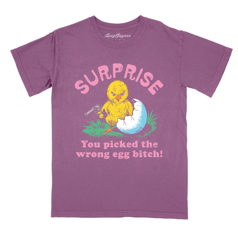 Surprise You Picked The Wrong Egg - Berry - Comfort Colors Tee