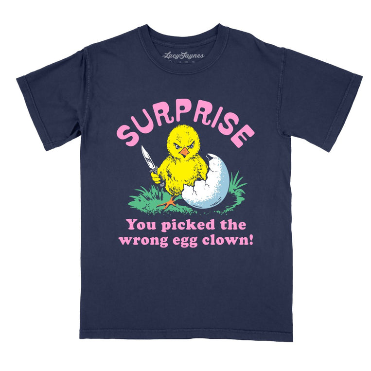 Surprise You Picked The Wrong Egg - True Navy - Comfort Colors Tee