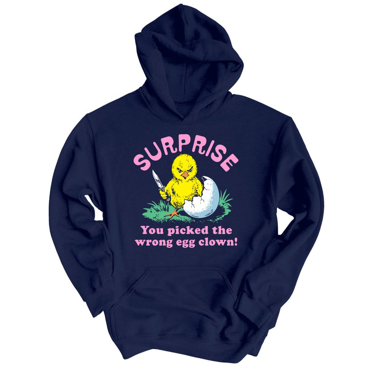 Surprise You Picked The Wrong Egg - Navy - Unisex Hoodie
