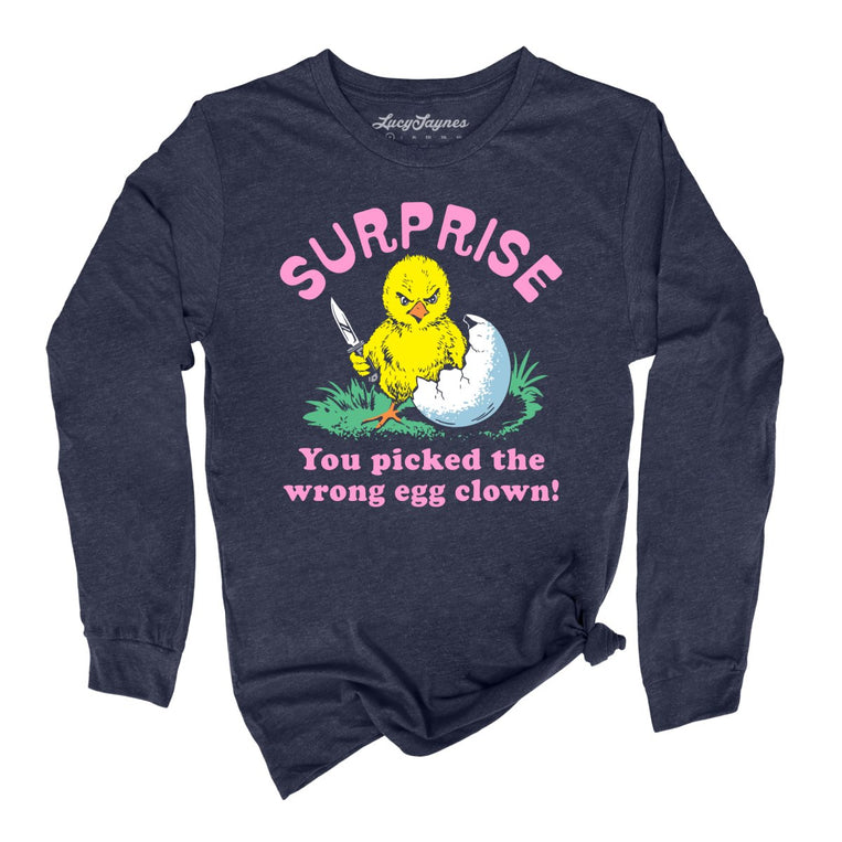 Surprise You Picked The Wrong Egg - Heather Navy - Unisex Long Sleeve T-Shirt