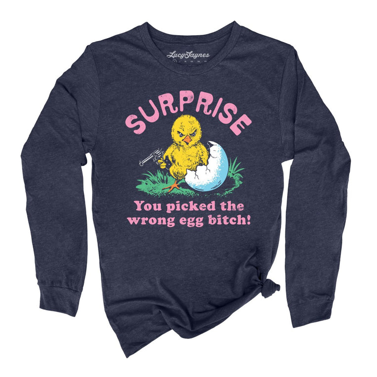 Surprise You Picked The Wrong Egg - Heather Navy - Unisex Long Sleeve T-Shirt