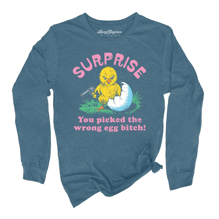 Surprise You Picked The Wrong Egg - Heather Deep Teal - Unisex Long Sleeve T-Shirt