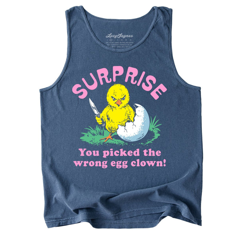 Surprise You Picked The Wrong Egg Comfort Colors Graphic Tank Top - Denim