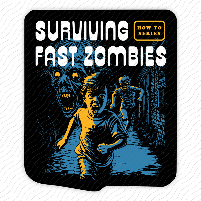 Surviving Fast Zombies - Sticker