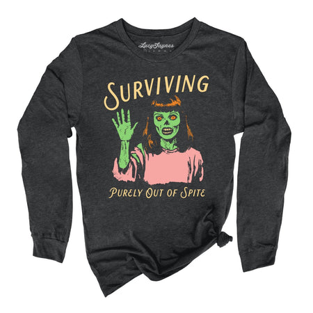 Surviving Purely Out Of Spite Long Sleeve Tee