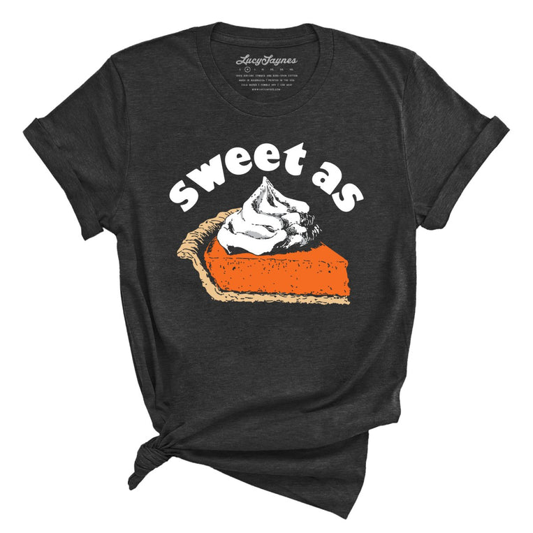 Sweet As Pumpkin Pie - Dark Grey Heather - Full Front