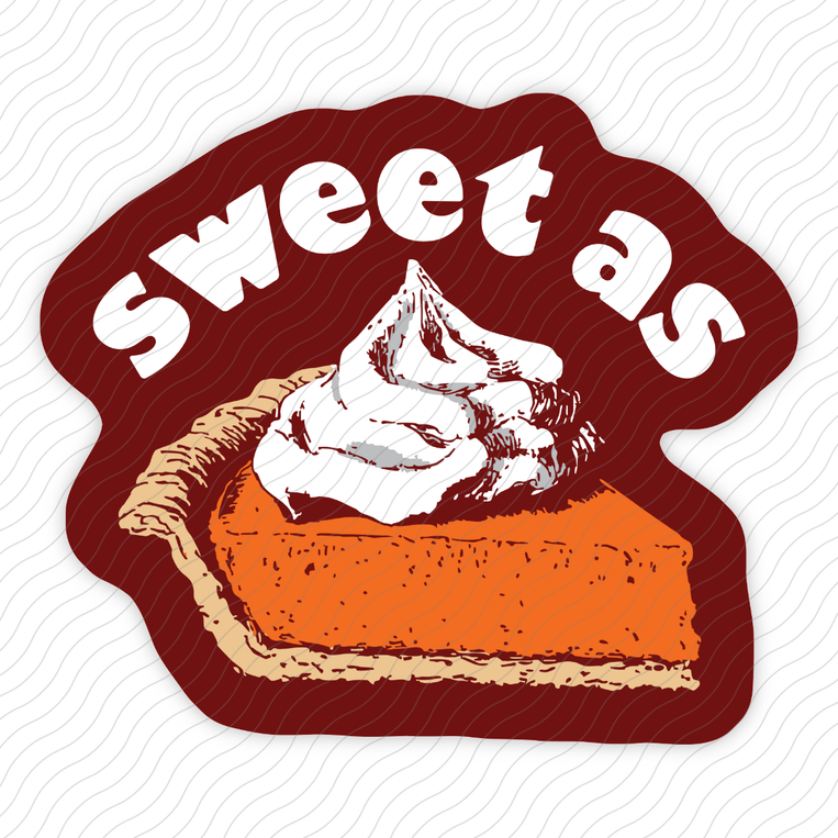 Sweet As Pumpkin Pie - Sticker