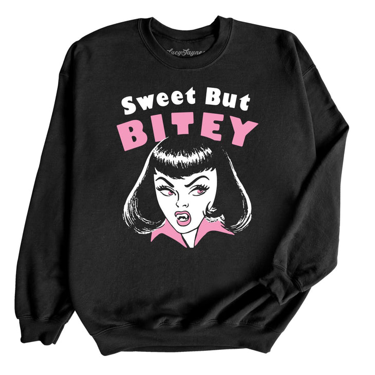 Sweet But Bitey Sweatshirt