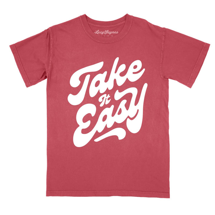 Take It Easy Comfort Colors Tee