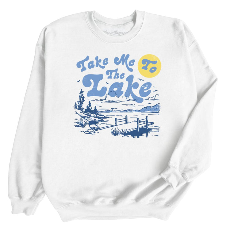 Take Me To The Lake - White - Unisex Sweatshirt