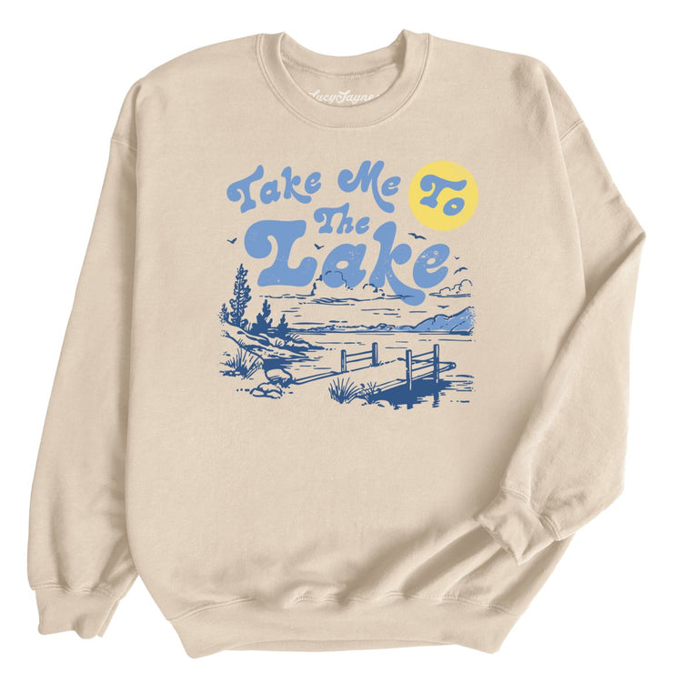 Take Me To The Lake - Sand - Unisex Sweatshirt