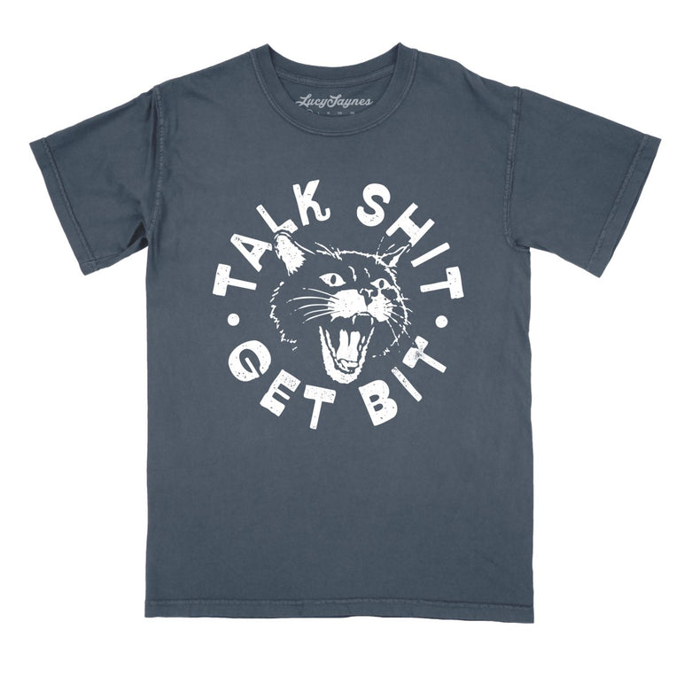 Talk Shit Get Bit - Denim - Comfort Colors Tee