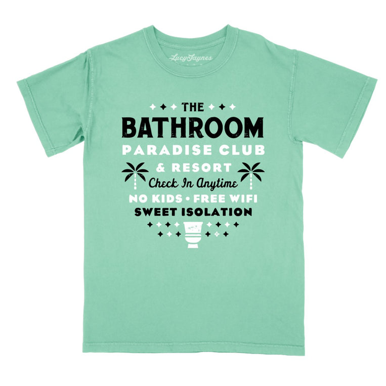 The Bathroom Paradise Club - Seafoam - Comfort Colors Tee