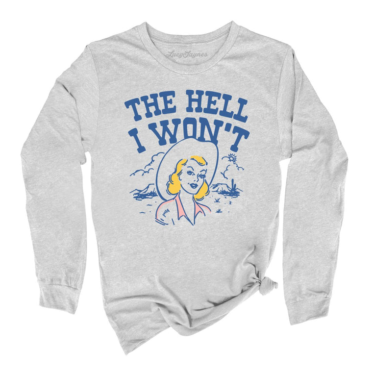 The Hell I Won't - Athletic Heather - Full Front