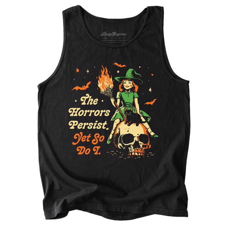 The Horrors Persist Yet So Do I Comfort Colors Tank Top