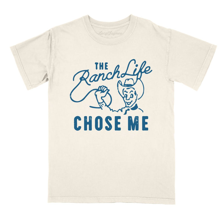 The Ranch Life Chose Me - Ivory - Full Front