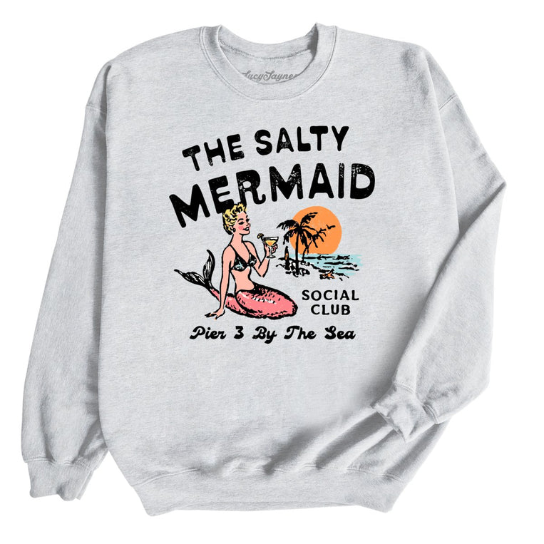 The Salty Mermaid Social Club - Ash - Unisex Sweatshirt