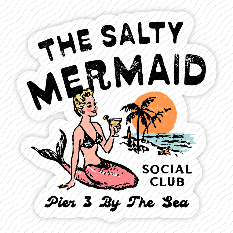 The Salty Mermaid Social Club - Sticker