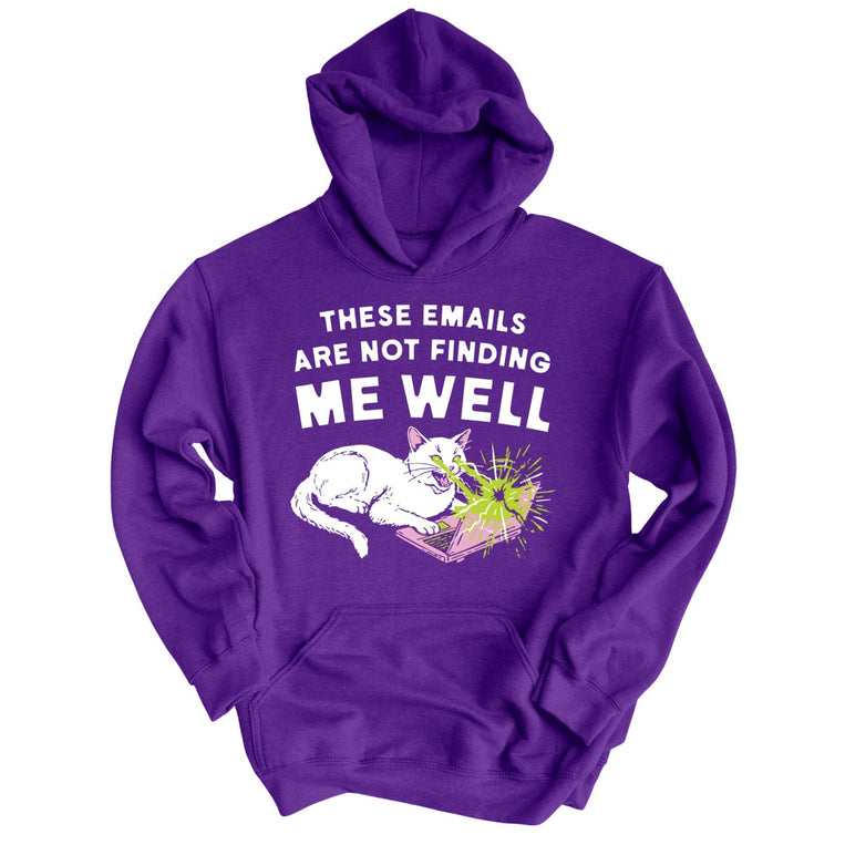 These Emails Are Not Finding Me Well - Purple - Unisex Hoodie