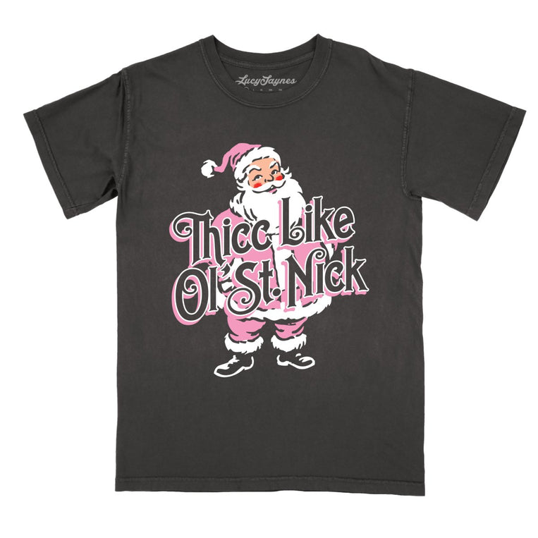 Thicc Like Ol Saint Nick - Pepper - Comfort Colors Tee