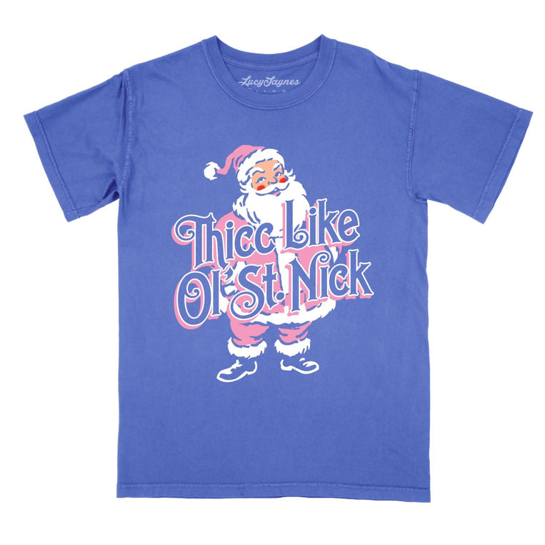 Thicc Like Ol Saint Nick - Flo Blue - Comfort Colors Tee