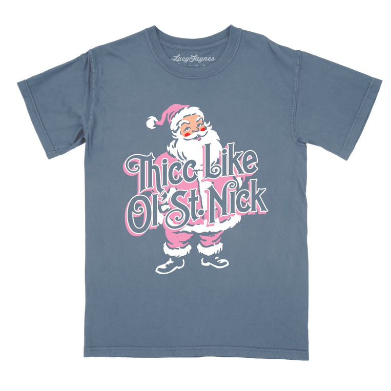Thicc Like Ol Saint Nick - Blue Jean - Comfort Colors Tee