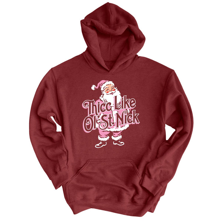 Thicc Like Ol Saint Nick - Maroon - Unisex Hoodie