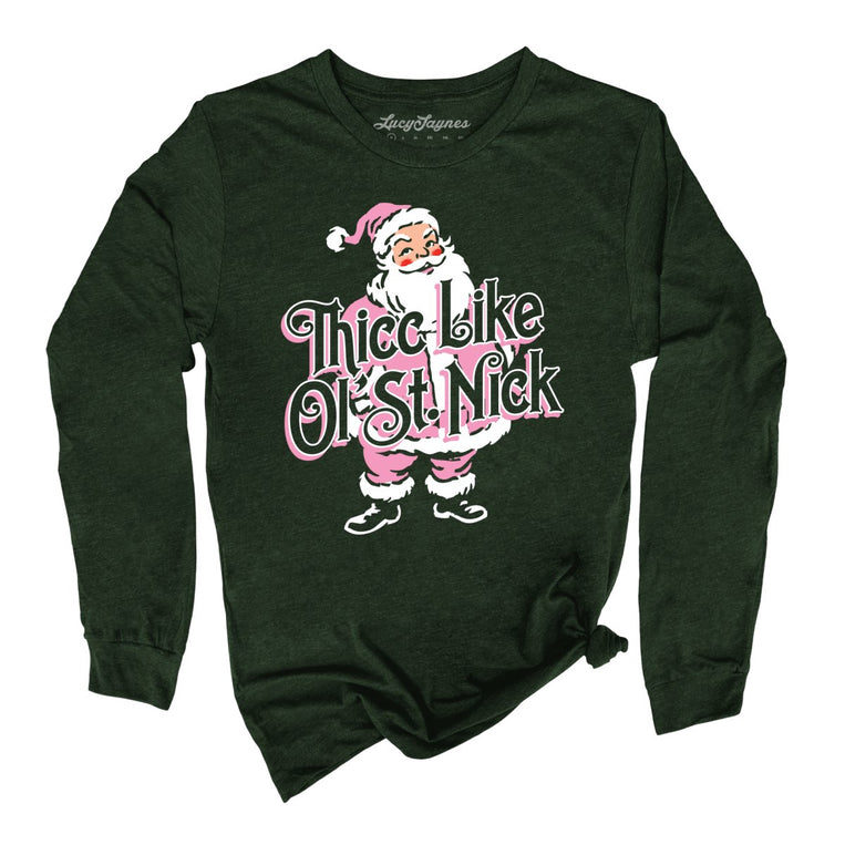 Thicc Like Ol Saint Nick - Heather Forest - Unisex Long Sleeve T-Shirt