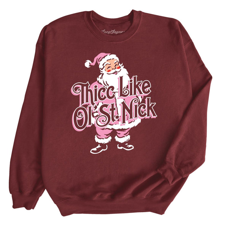 Thicc Like Ol Saint Nick - Maroon - Unisex Sweatshirt