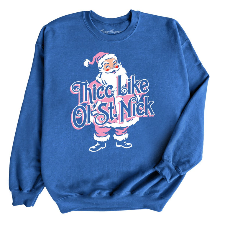 Thicc Like Ol Saint Nick - Royal - Unisex Sweatshirt