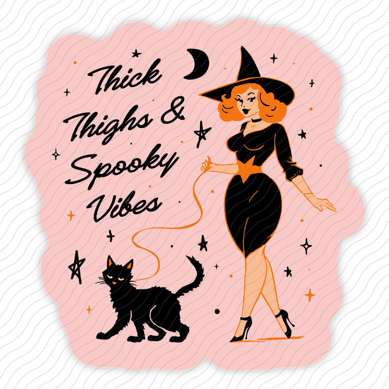 Thick Thighs and Spooky Vibes - Sticker