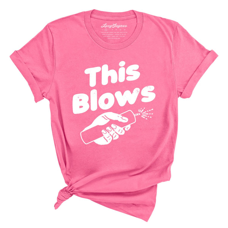 This Blows - Charity Pink - Full Front