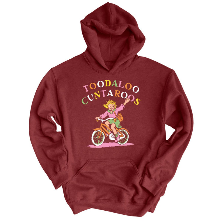 Toodaloo Cuntaroos - Maroon - Unisex Hoodie