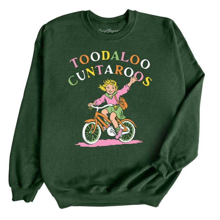 Toodaloo Cuntaroos - Forest Green - Unisex Sweatshirt