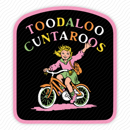 Toodaloo Cuntaroos Sticker