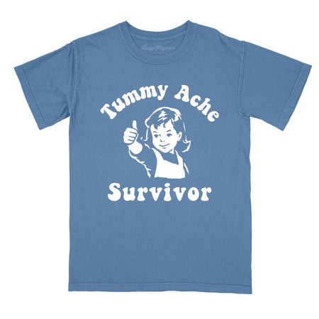 Tummy Ache Survivor Comfort Colors Tee