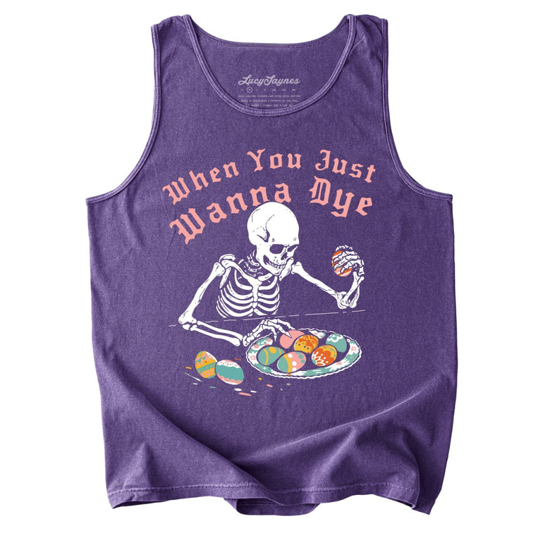 When You Just Wanna Dye Comfort Colors Graphic Tank Top - Grape